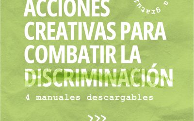 ¿Has pensado alguna vez cómo se pueden utilizar las acciones creativas para luchar contra la discriminación?