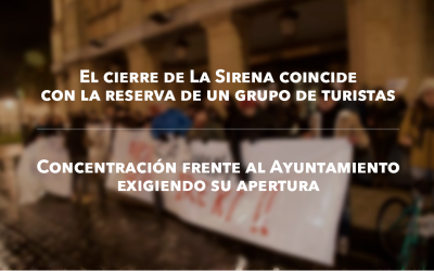 El cierre de La Sirena coincide con la reserva de un grupo de turistas